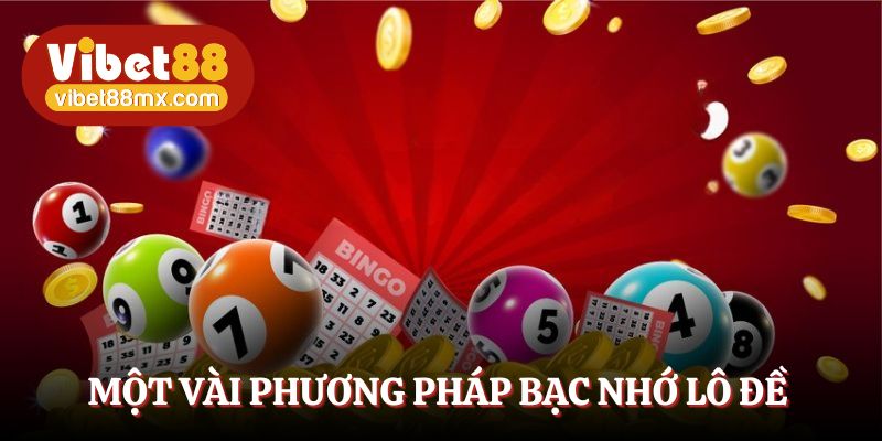 Cách chốt số hiệu quả từ bạc nhớ lô đề