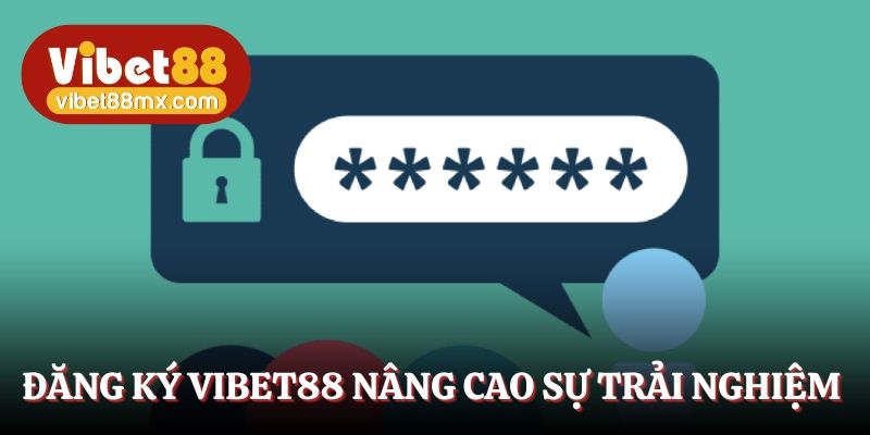 đăng ký Vibet88