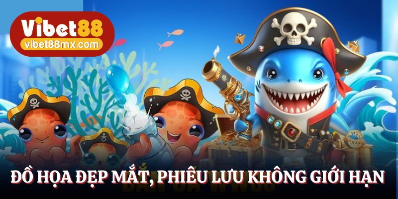Đồ họa đẹp mắt, phiêu lưu không giới hạn